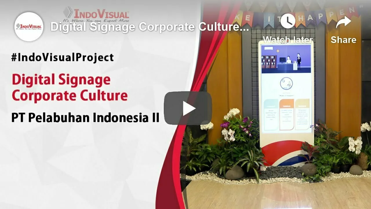 Digital Signage Corporate Culture di PT Pelabuhan Indonesia II - IndoVisual Project