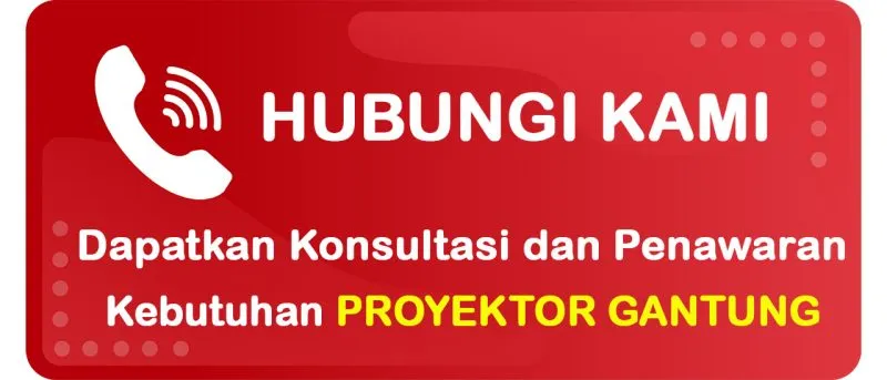 Button Hubungi Kami untuk Kebutuhan Proyektor Gantung Profesional