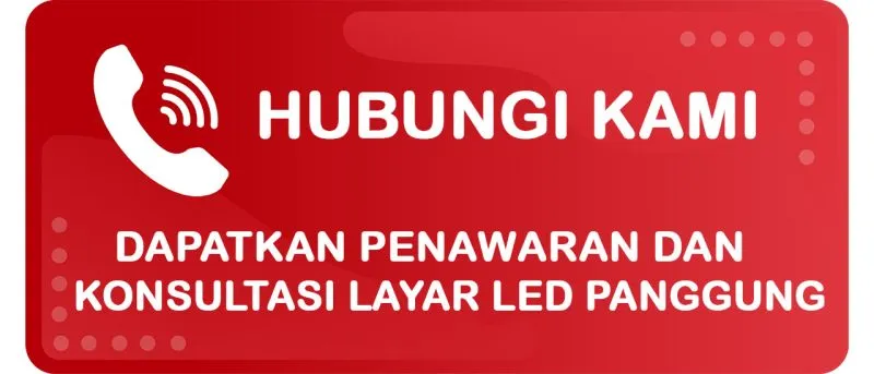 Konsultasi Kebutuhan Layar LED Panggung Kualitas Terbaik