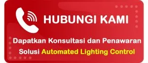 Tomobol untuk Hubungi Sekarang dan Dapatkan Jasa Pengaplikasian Automated Lighting Control