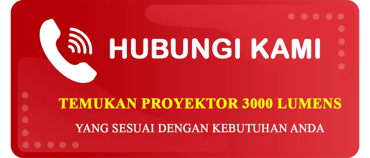 Button Solusi untuk Kebutuhan Mencari Proyektor 3000 Lumens yang Sesuai Kebutuhan