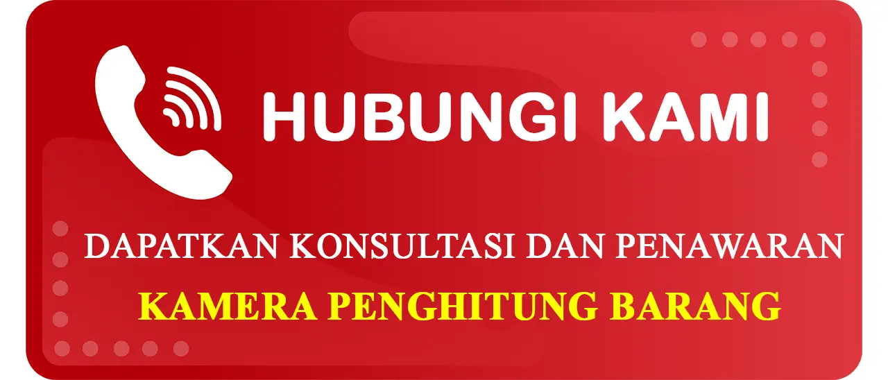 Button Konsultasi Gratis dan Penawaran Kamera Penghitung Barang dengan Akurasi Tinggi