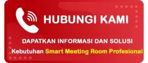 Button Konsultasi dan Meminta Penawaran Solusi Berbagai Kebutuhan Membangun Smart Meeting Room untuk Rapat yang Lebih Profesional