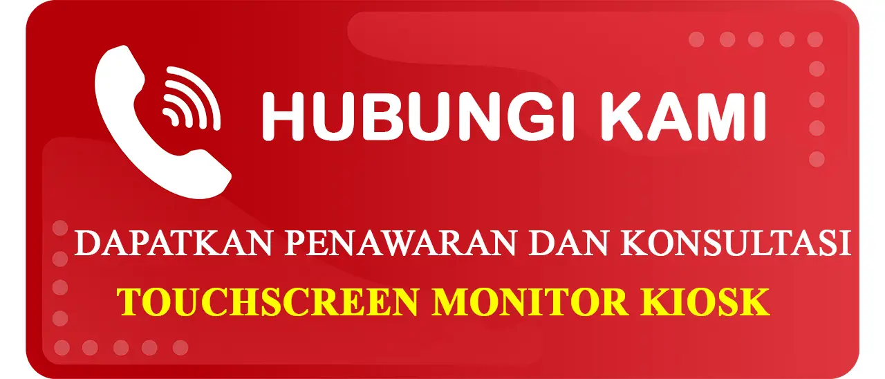 Button untuk Mendapat Penawaran Touchscreen Monitor Kiosk