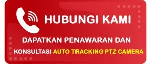 Button untuk Minta Penawaran dan Konsultasi Kebutuhan Auto Tracking PTZ Camera dari Indovisual