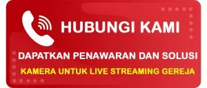 Button Tanya Indovisual Terkait Kebutuhan Kamera untuk Live Streaming Gereja